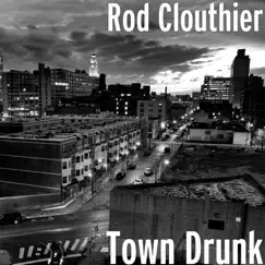 Town Drunk Song Lyrics