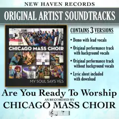 Are You Ready to Worship (Original Performance Track Without Background Vocals) Song Lyrics
