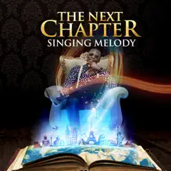 The Next Chapter by Singing Melody album reviews, ratings, credits