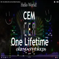 One Lifetime (Remastered) Song Lyrics