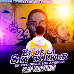 El de la Skywalker - Single by Plan Exclusivo album reviews, ratings, credits
