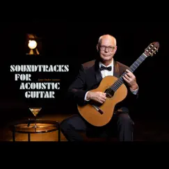 Soundtracks for Acoustic Guitar by Søren Bødker Madsen album reviews, ratings, credits