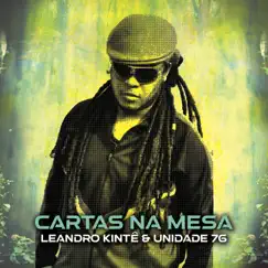 Cartas na Mesa - Single by Unidade 76 & Leandro Kintê album reviews, ratings, credits