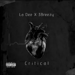 Critical (feat. 3Breezy) - Single by Goon Black album reviews, ratings, credits