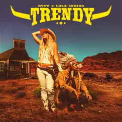 Trendy - Single by Rvfv & Lola Índigo album reviews, ratings, credits