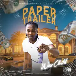 Paper Trailer - Single by WarChild592 album reviews, ratings, credits