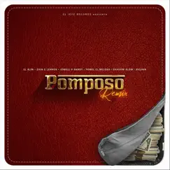 Pomposo (Remix) [feat. Yomel el Meloso, Shadow Blow & Bulova] Song Lyrics