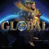 Global album lyrics, reviews, download