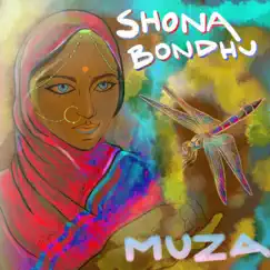 Shona Bondhu - Single by Muza album reviews, ratings, credits