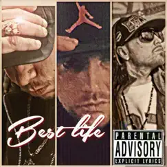 Best Life (feat. John J & Cam) - Single by Stotty P album reviews, ratings, credits