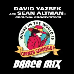 Where in the World Is Carmen Sandiego? (Dance Mix) Song Lyrics