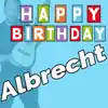 Happy Birthday to You Albrecht - Geburtstagslieder für Albrecht - EP album lyrics, reviews, download