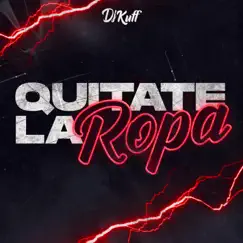 Quítate la Ropa (feat. Kevo DJ) Song Lyrics