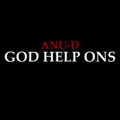 God Help Ons - Single by Anu-D album reviews, ratings, credits
