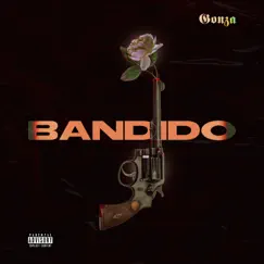 Bandido - Single by Gonza album reviews, ratings, credits