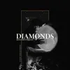 Diamonds (feat. Joel Star & Kelvin5star) - Single album lyrics, reviews, download