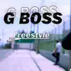 G BOSS (Freestyle) - Single album lyrics, reviews, download