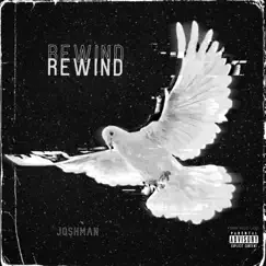 Rewind - Single by Joshman album reviews, ratings, credits