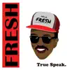 Fresh - Single album lyrics, reviews, download