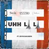 Uhh la La (feat. Zeyn Zakarov) - Single album lyrics, reviews, download