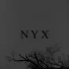 Nyx - EP album lyrics, reviews, download