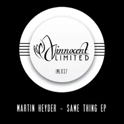 Same Thing - Single by Martin Heyder album reviews, ratings, credits