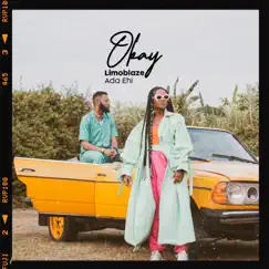 Okay - Single by Limoblaze & Ada Ehi album reviews, ratings, credits