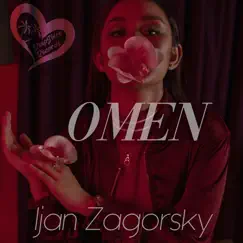 Omen - Single by Ijan Zagorsky album reviews, ratings, credits