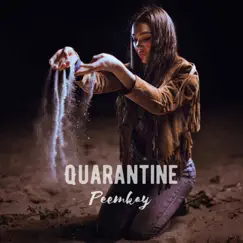 Quarantine - Single by Peemkay album reviews, ratings, credits