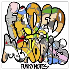 Faded Memories by Funky Notes album reviews, ratings, credits
