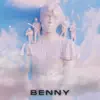 Benny - Single album lyrics, reviews, download