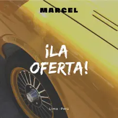¡La Oferta! - Single by Marcel album reviews, ratings, credits