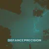 Distance Precision (feat. Jman) - Single album lyrics, reviews, download