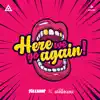 Here We Go Again - Single album lyrics, reviews, download