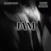 Jam - Single album lyrics, reviews, download