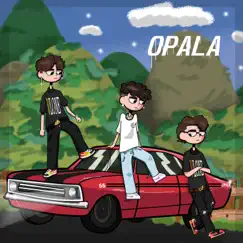 Opala - Single by High Viana, L30 & shoq boy album reviews, ratings, credits