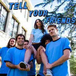 Tell Your Friends - Single by Maddie Ross album reviews, ratings, credits