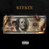 KEEKEE! (feat. 4TL GBaby) - Single album lyrics, reviews, download
