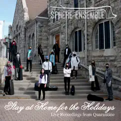 Stay at Home for the Holidays by Sphere Ensemble album reviews, ratings, credits