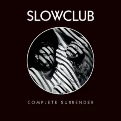 Complete Surrender by Slow Club album reviews, ratings, credits