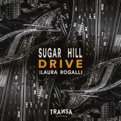 Drive - Single by Sugar Hill & Laura Rogalli album reviews, ratings, credits