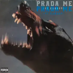Prada Me (feat. Kambo9) - Single by 1ksky album reviews, ratings, credits