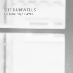 All Time High (Live) - Single by The Dunwells album reviews, ratings, credits