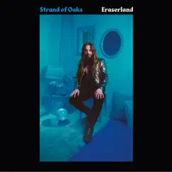 Eraserland by Strand of Oaks album reviews, ratings, credits