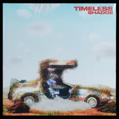 Timeless by Shadoe album reviews, ratings, credits