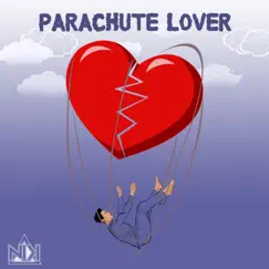 Parachute Lover Song Lyrics