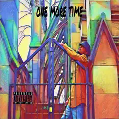 One More Time - Single by O-Tonio album reviews, ratings, credits