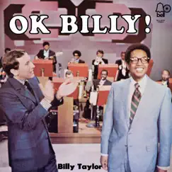 OK Billy! by Billy Taylor album reviews, ratings, credits