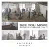 See You Move: Acoustic Sessions, Vol. 2 (Visual Album) album lyrics, reviews, download