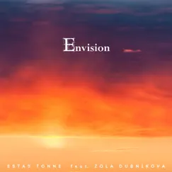 Envision (feat. Zola Dubnikova) [A Call to Prayer] - Single by Estas Tonne album reviews, ratings, credits